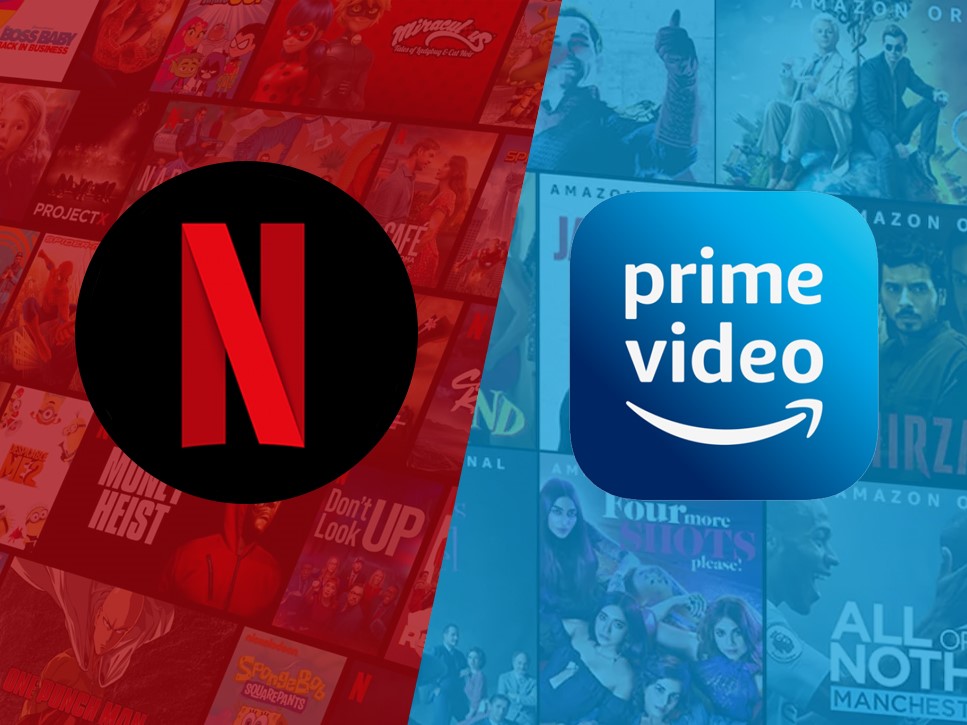 Netflix & Amazon Prime